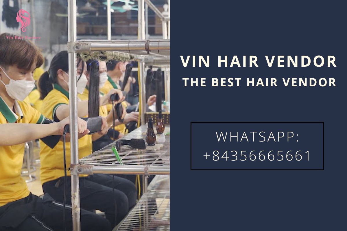 vin-hair-vendor-is-the-best-vietnam-wholesale-hair-factory